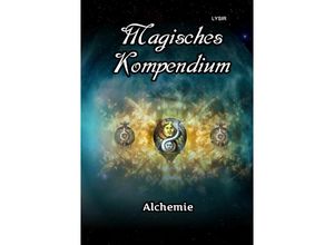 9783746731308 - Magisches Kompendium - Alchemie - Frater Lysir Kartoniert (TB)