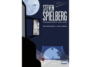 9783746732152 - Steven Spielberg - Tiefenscharfe Analysen - Jörg Breitenfeld Kartoniert (TB)