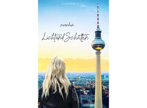 9783746732572 - Zwischen Licht und Schatten - Sabrina S Kartoniert (TB)