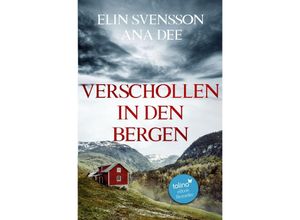 9783746738369 - Bergström & Viklund   Verschollen in den Bergen - Ana Dee Elin Svensson Kartoniert (TB)