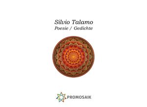 9783746741703 - Poesie Gedichte - Silvio Talamo Kartoniert (TB)