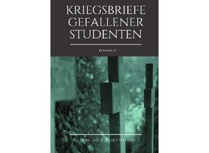 9783746742748 - Kriegsbriefe gefallener Studenten - Philipp Witkop Kartoniert (TB)