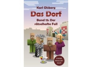 9783746746005 - Der rätselhafte Fall   Das Dorf Bd15 - Karl Olsberg Kartoniert (TB)