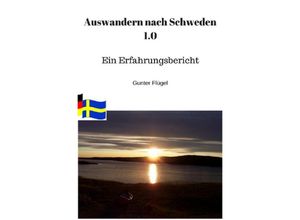 9783746746838 - Auswandern nach Schweden 10 - Gunter Flügel Kartoniert (TB)