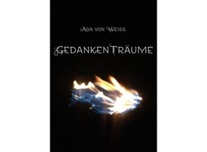 9783746747163 - GedankenTräume - Ada von Weiss Kartoniert (TB)