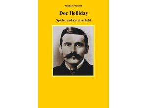 9783746748122 - Doc Holliday - Michael Franzen Kartoniert (TB)