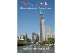 9783746748658 - Yes We Could - Meike Mittmeyer-Riehl Kartoniert (TB)