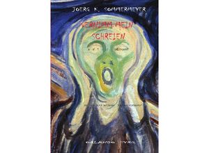 9783746750668 - Orlando Syrg Taschenbuch ORSYTA 11 2018   Vernimm mein Schreien - Joerg K Sommermeyer Kartoniert (TB)