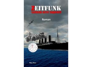 9783746751955 - Zeitfunk - Lusitania never happened - Marc Renz Kartoniert (TB)