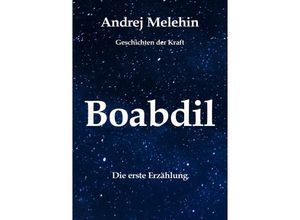 9783746752211 - Boabdil - Andrej Melehin Kartoniert (TB)