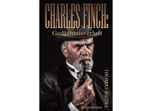 9783746756509 - Dr Charles Finch   Charles Finch Gedächtnisverlust - Thomas Riedel Kartoniert (TB)