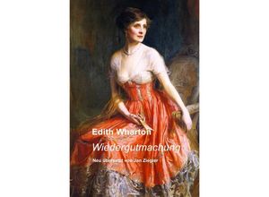 9783746757605 - Wiedergutmachung - Edith Wharton Kartoniert (TB)