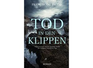 9783746759722 - TOD IN    TOD IN DEN KLIPPEN - Francisco J Jacob Kartoniert (TB)