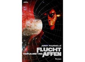 9783746761268 - Flucht vom Planet der Affen - Jerry Pournelle Kartoniert (TB)