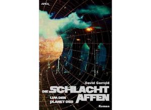 9783746761282 - Die Schlacht um den Planet der Affen - David Gerrold Kartoniert (TB)