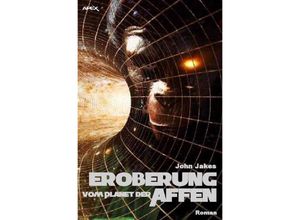 9783746761411 - Eroberung vom Planet der Affen - John Jakes Kartoniert (TB)