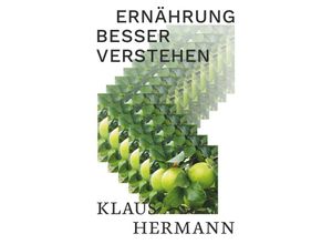 9783746762296 - Ernährung besser verstehen - Klaus Hermann Kartoniert (TB)