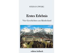 9783746763804 - Erstes Erlebnis - Stefan Zweig Kartoniert (TB)