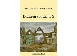 9783746765051 - Draußen vor der Tür - Wolfgang Borchert Kartoniert (TB)