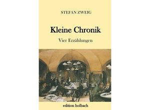 9783746765280 - Kleine Chronik - Stefan Zweig Kartoniert (TB)