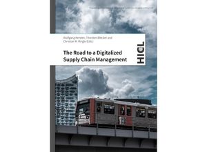 9783746765358 - Proceedings of the Hamburg International Conference of Logistics (HICL)   The Road to a Digitalized Supply Chain Management - Wolfgang Kersten Thorsten Blecker Christian M Ringle Kartoniert (TB)