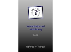 9783746765785 - Denk mit - bleib fitBd2 - Manfred W Florack Kartoniert (TB)