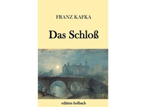 9783746765839 - Das Schloß - Franz Kafka Kartoniert (TB)