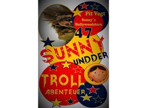 9783746766331 - Sunny und der Troll - Pit Vogt Kartoniert (TB)