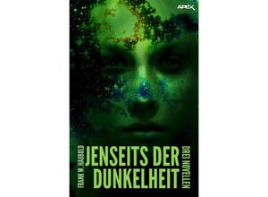 9783746767413 - Jenseits der Dunkelheit - Frank W Haubold Kartoniert (TB)