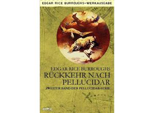 9783746767444 - Rückkehr nach Pellucidar - Edgar Rice Burroughs Kartoniert (TB)