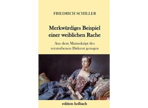 9783746768342 - Merkwürdiges Beispiel einer weiblichen Rache - Friedrich Schiller Kartoniert (TB)