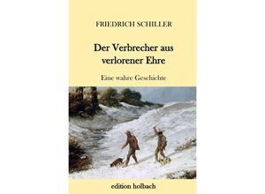 9783746768373 - Der Verbrecher aus verlorener Ehre - Friedrich Schiller Kartoniert (TB)