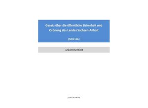 9783746770932 - Gesetz über die öffentliche Sicherheit und Ordnung des Landes Sachsen-Anhalt (SOG LSA) - Lars Junghanns Kartoniert (TB)