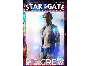 9783746771373 - STAR GATE - Staffel 2   STAR GATE - Staffel 2 - 001-002 Die Crew - Wilfried A Hary Kartoniert (TB)