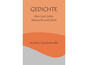 9783746771809 - Gedichte - Acchino Cavoloruscello Kartoniert (TB)