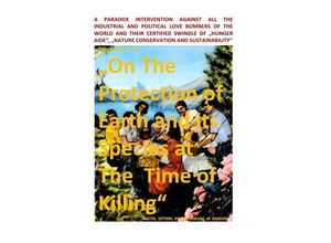 9783746774022 - Earth Nursery Council - A Paradox Intervention vs The Protection of Earth and its Species at The Time of Killing - Sozialkritische Professionals Deutschland (SP D) C M Faust Kartoniert (TB)