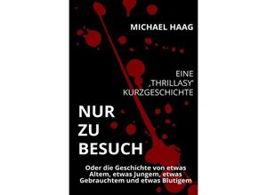 9783746776002 - Nur zu Besuch - Michael Haag Kartoniert (TB)