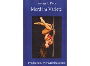 9783746778020 - Mord im Varieté - Werner A Korn Kartoniert (TB)