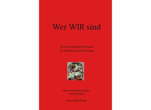 9783746780832 - Wer WIR sind - Wolfgang Kremser Kartoniert (TB)