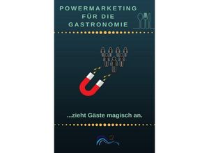 9783746781990 - Power Marketing für die Gastronomie - Ines Wichmann Kartoniert (TB)