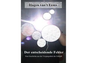 9783746783246 - Der entscheidende Fehler Kartoniert (TB)