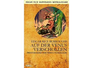 9783746786735 - VERSCHOLLEN AUF DER VENUS - Edgar Rice Burroughs Kartoniert (TB)