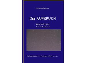 9783746787954 - DER AUFBRUCH - Michael Wächter Kartoniert (TB)