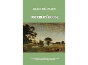 9783746788074 - Osterley House - Klaus L Heitmann Kartoniert (TB)