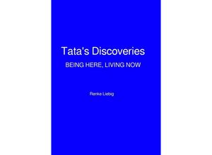 9783746795836 - Tatas Discoveries - Renke Liebig Kartoniert (TB)