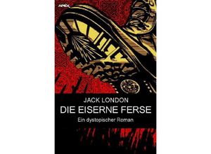 9783746796611 - DIE EISERNE FERSE - Jack London Kartoniert (TB)