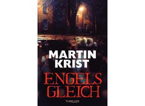 9783746798288 - Engelsgleich - Martin Krist Kartoniert (TB)