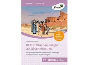 9783746811284 - 10 TOP Stunden Religion Die Gleichnisse Jesu - Chantal Daniela Kehrli Geheftet