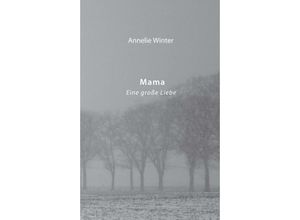 9783746905228 - Mama - Annelie Winter Kartoniert (TB)