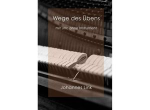 9783746908113 - Wege des Übens - Johannes Link Kartoniert (TB)